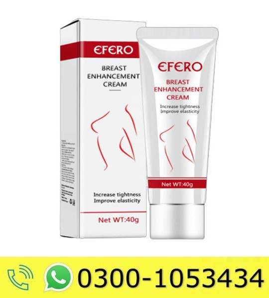 Efero Bigger Boobs Cream Price in Pakistan