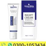 Gluta White Night Cream Price in Pakistan