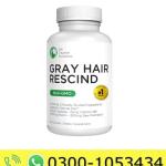 Gray Hair Rescind Capsules Price in Pakistan